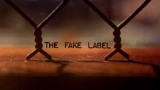 THE FAKE LABEL